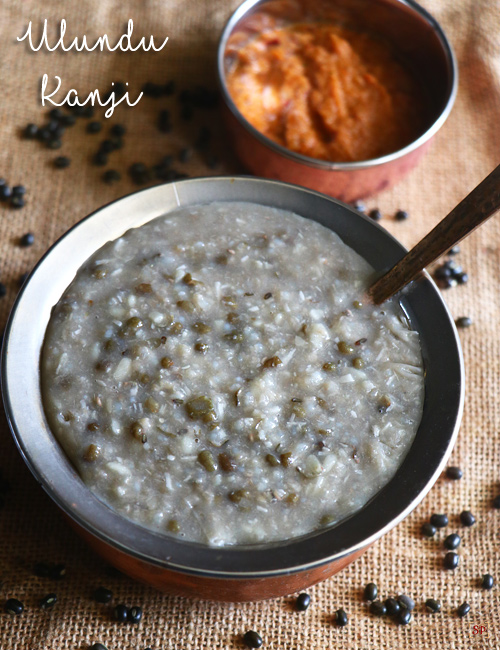 Ulundhu Kanji Recipe | Urad Dal Porridge Recipe - Sharmis Passions