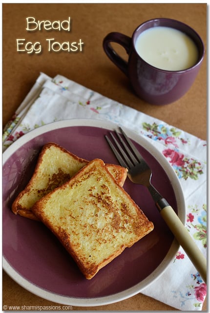 French Toast Recipe Easy Bread Toast With Eggs Sharmis Passions