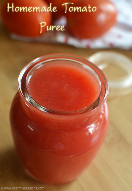 Homemade Tomato Puree Tomato Puree Recipe How To Make Tomato Puree At Home Sharmis Passions