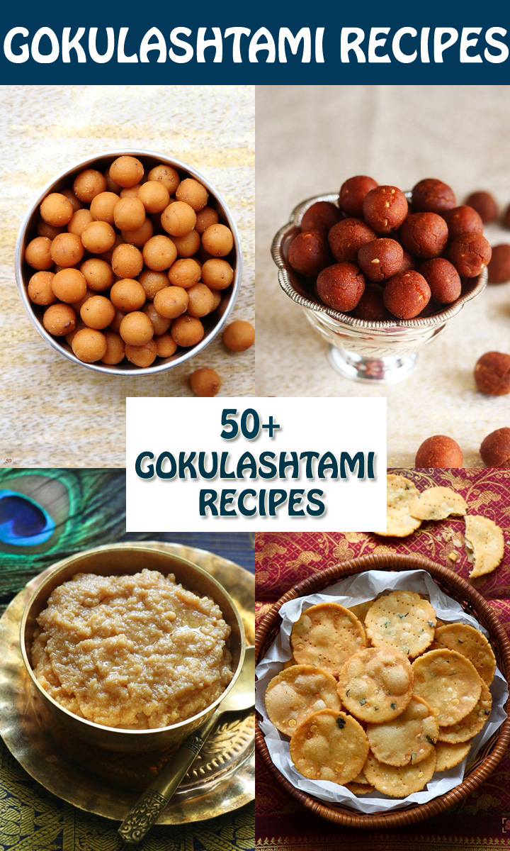 50+ gokulashtami recipes, krishna jayanthi recipes